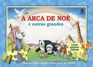A Arca de Noé e Outras Histórias da Bíblia