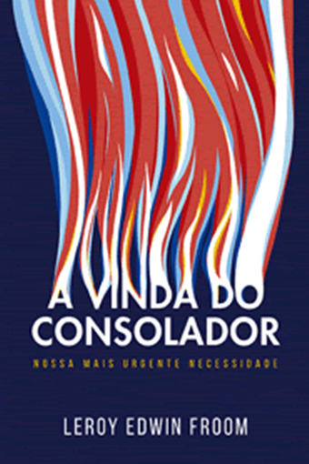 Vinda do Consolador, A