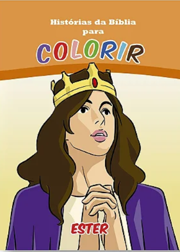 Historias da Biblia para Colorir - Ester