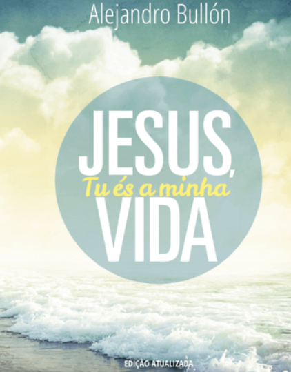 Jesus Tu és a Minha Vida - Ed. CPB