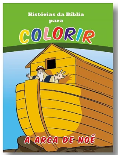 Histórias da Bíblia para Colorir - A Arca de Noé
