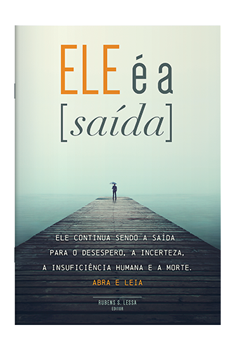 Ele é a Saída