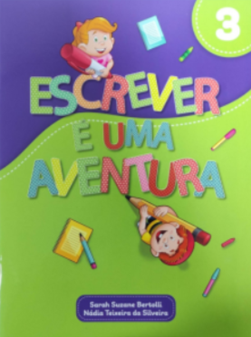 Escrever é uma aventura - 3° ano