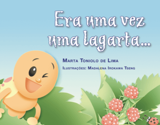 Era Uma Vez uma Lagarta - Ed. CPB