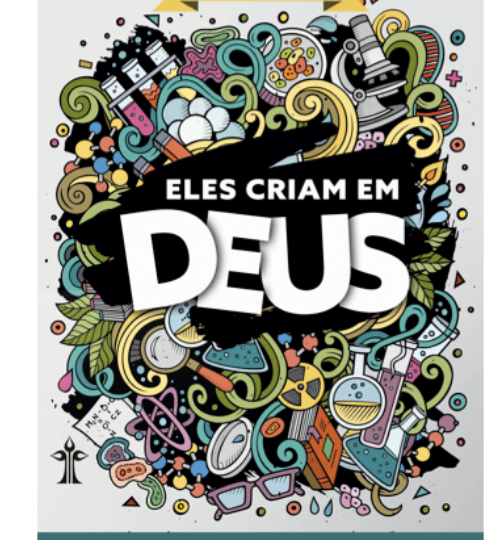 Eles Criam em Deus